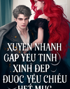 Xuyên Nhanh Gặp Yêu Tinh Xinh ...