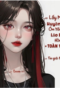 Lấy Mạng Huyền Học, Ốm Yếu Đại Lão Bạo Hồng Toàn Võng