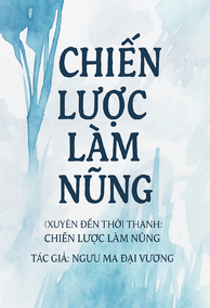 Xuyên đến thời Thanh: Chiến Lược Làm Nũng