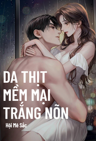 Da Thịt Mềm Mại Trắng Nõn