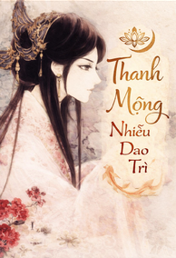 Thanh Mộng Nhiễu Dao Trì