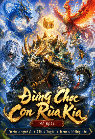Đừng Chọc Con Rùa Kia