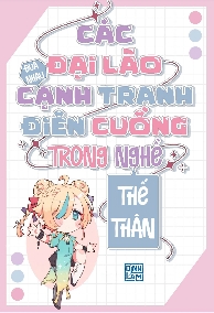 Các Đại Lão Đua Nhau Cạnh Tranh Điên Cuồng Trong Nghề Thế Thân
